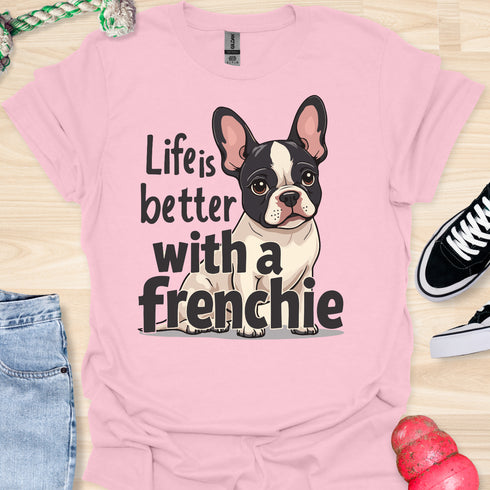 Life is better with a frenchie - V8 - Double Frenchie T-Shirt
